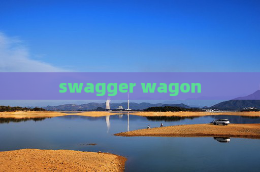 swagger wagon